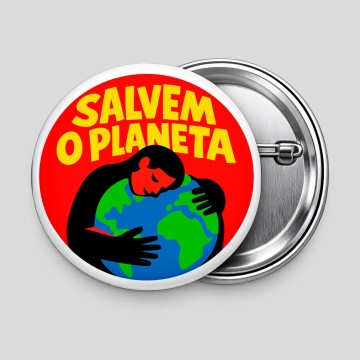 Pin Redondo 58mm 'Salvem o Planeta' - Apenas 2,45€