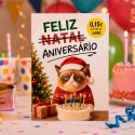 Postal Engraçado - Feliz N̶a̶t̶a̶l̶ / Aniversário (A6) - Apenas 1,95€